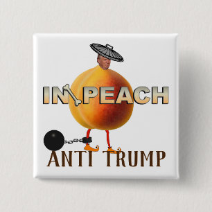 Bóton Quadrado 5.08cm Impeach / Anti-Trump,