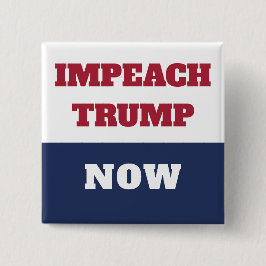 Bóton Quadrado 5.08cm Impeachment Agora Anti-Trumpismo