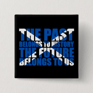 Bóton Quadrado 5.08cm Independência escocesa: O futuro pertence-nos,