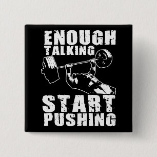 Bóton Quadrado 5.08cm Iniciar empurrando - Bench Press - Workout Motivat