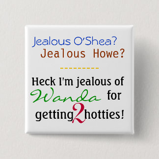 Bóton Quadrado 5.08cm Inveja de Wanda