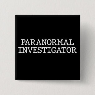 Bóton Quadrado 5.08cm Investigador Paranormal Fantasma Caçando EVP
