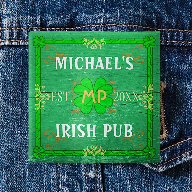 Bóton Quadrado 5.08cm Irish Pub Cria o seu próprio verde personalizado (Criador carregado)