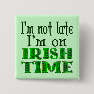 Bóton Quadrado 5.08cm Irlandês Time Engraçado Dizendo Pinback