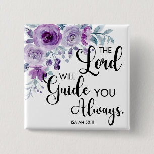 Bóton Quadrado 5.08cm Isaiah 58:11 Bíblia Cristã Floral Roxa Verse