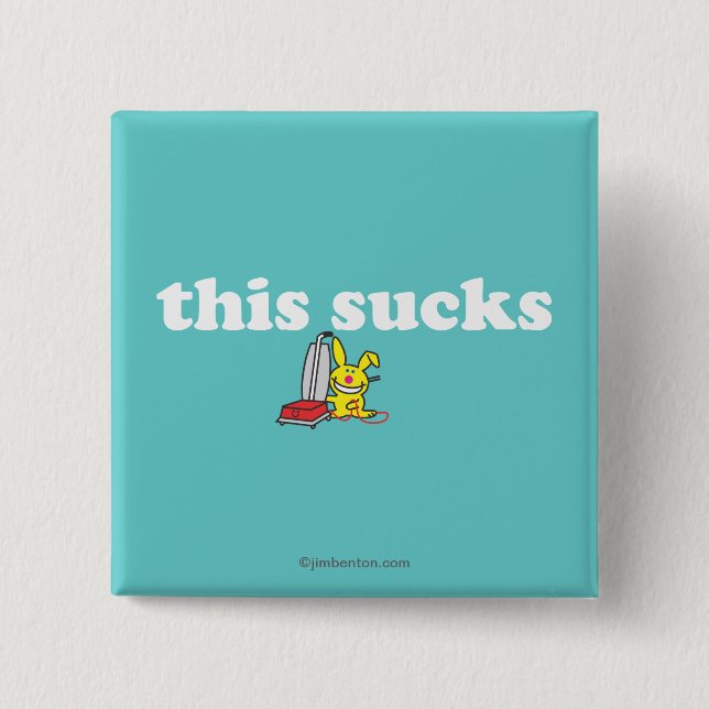 Bóton Quadrado 5.08cm Isto suga (Frente)