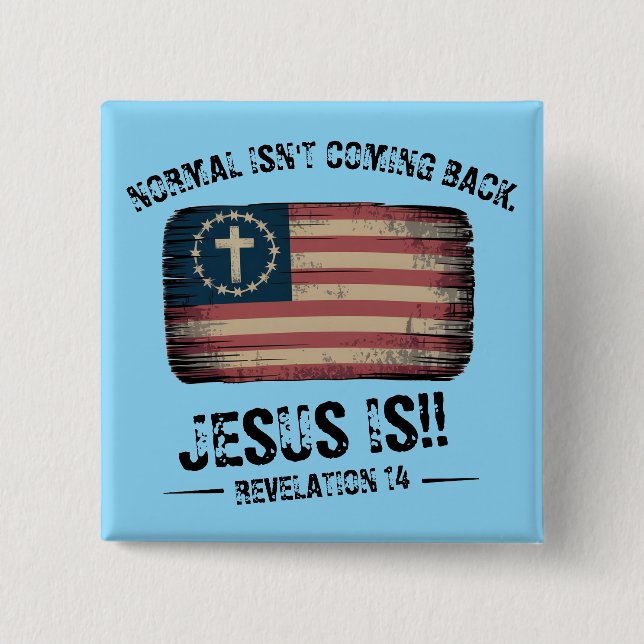 Bóton Quadrado 5.08cm Jesus Está Voltando (Frente)