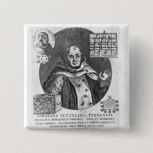 Bóton Quadrado 5.08cm Johann Tetzel