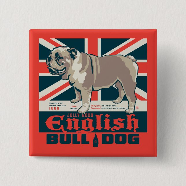 Bóton Quadrado 5.08cm Jolly Good English Bulldog (Frente)
