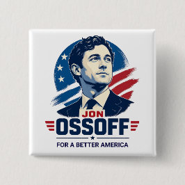 Bóton Quadrado 5.08cm Jon Ossoff | Por uma América Melhor | Político