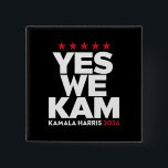 Bóton Quadrado 5.08cm Kamala Harris Sim Somos Kam para o Presidente dos<br><div class="desc">Kamala Harris Sim Somos Kam para o Presidente dos EUA em 2024</div>