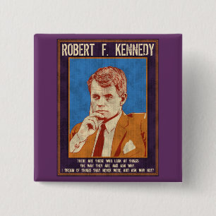 Bóton Quadrado 5.08cm Kennedy, Robert - "por que não? "