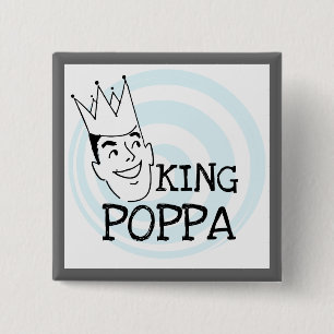 Bóton Quadrado 5.08cm King Poppa T-shirts e presentes