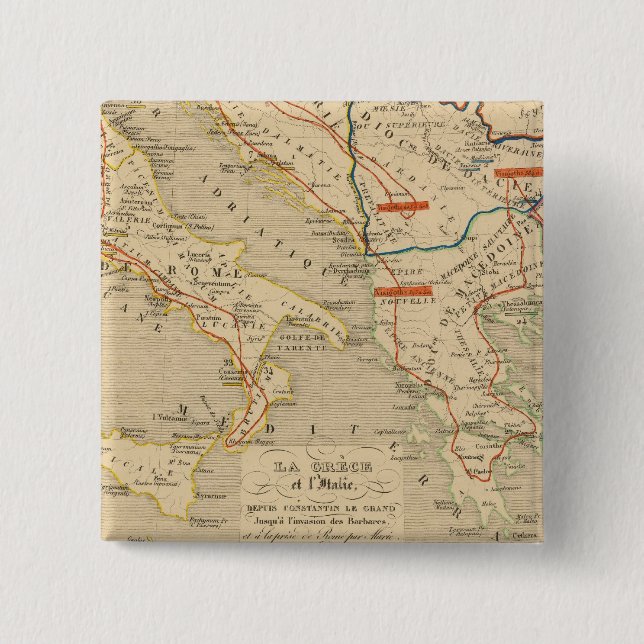 Bóton Quadrado 5.08cm La Grece et l'Italie, 306 a 410, ap JC (Frente)