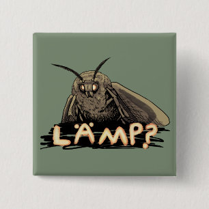 Bóton Quadrado 5.08cm Lamp? Moth Meme