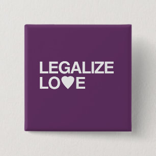 BÓTON QUADRADO 5.08CM LEGALIZE O AMOR
