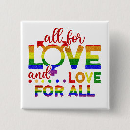 Bóton Quadrado 5.08cm LGBT Tudo Por Amor, Amor Por Todos