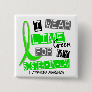 Bóton Quadrado 5.08cm Linfoma eu visto o verde limão para minha cunhada