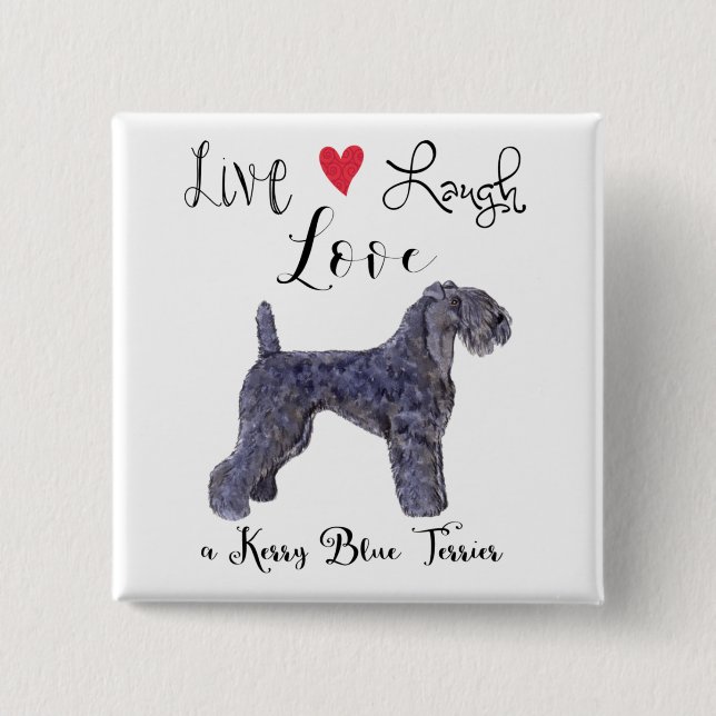 Bóton Quadrado 5.08cm Live Laugh Love a Kerry Blue Terrier (Frente)
