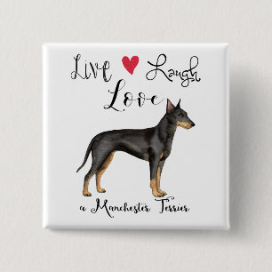 Bóton Quadrado 5.08cm Live Laugh Love a Manchester Terrier Button