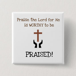 Bóton Quadrado 5.08cm Louvado Senhor Button