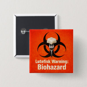 Bóton Quadrado 5.08cm Lutefisk Aviso: Biohazard – Divertido Escandinavo
