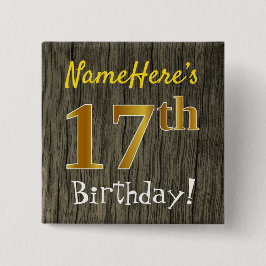 Bóton Quadrado 5.08cm Madeira Faux, Faux Dourado 17.o aniversário + nome