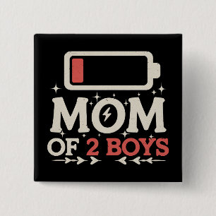 Bóton Quadrado 5.08cm Mãe de 2 Meninos Bateria Baixa Funny Dia das Mães