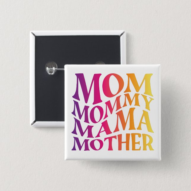 Bóton Quadrado 5.08cm mãe mãe mãe (Frente & Verso)
