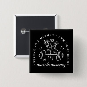Bóton Quadrado 5.08cm Mãe musculosa academia mãe forte engraçado preto