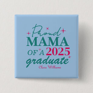 Bóton Quadrado 5.08cm Mãe orgulhosa de um graduado