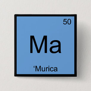 Bóton Quadrado 5.08cm Mães - 'Murica Chemistry Element Symbol America T