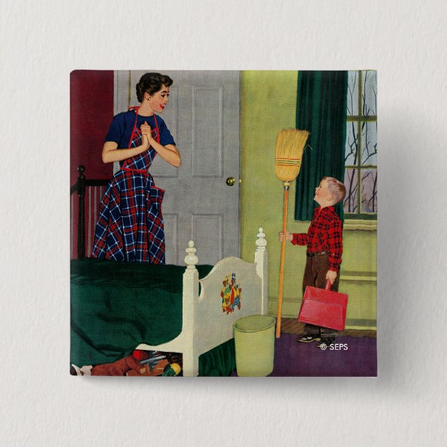 Bóton Quadrado 5.08cm Mamã, eu limpei minha sala! (Frente)