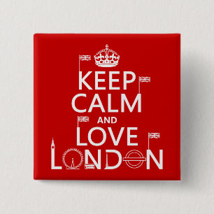 Bóton Quadrado 5.08cm Mantenha a calma e ame Londres