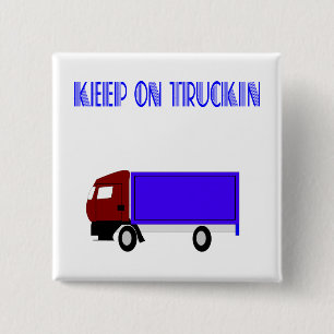 Bóton Quadrado 5.08cm Mantenha em Truckin