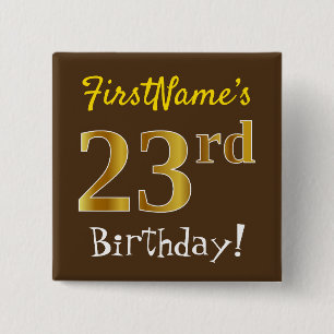 Bóton Quadrado 5.08cm Marrom, Faux Dourado 23º Aniversário, Com Nome P