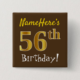 Bóton Quadrado 5.08cm Marrom, Faux Dourado 56º aniversário, com nome p