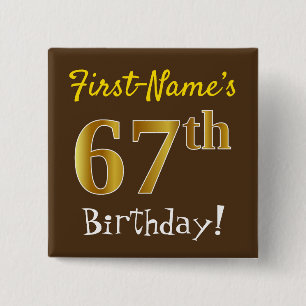 Bóton Quadrado 5.08cm Marrom, Faux Dourado 67º aniversário, com nome p