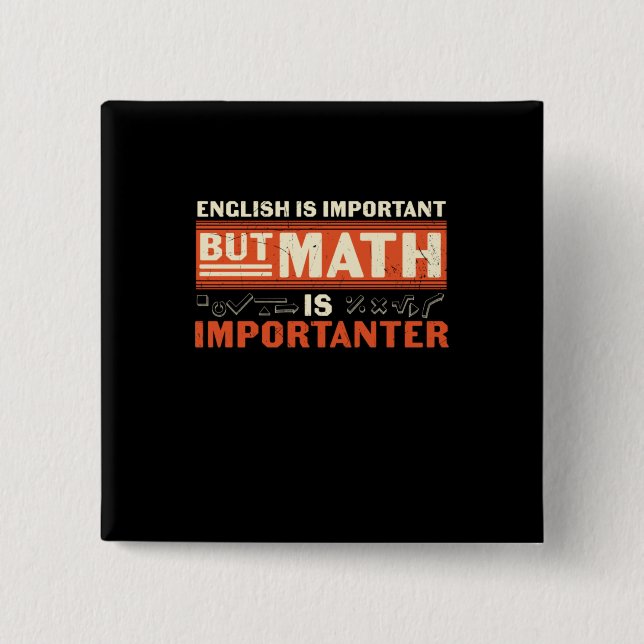 Bóton Quadrado 5.08cm Matemática do professor de matemática é importante (Frente)