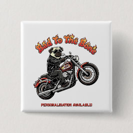 Bóton Quadrado 5.08cm Mau até os Ossos "Atitude Pugly" Pug Motoqueiro