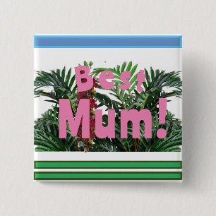 Bóton Quadrado 5.08cm Melhor Mãe!