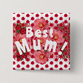 Bóton Quadrado 5.08cm Melhor Mãe!