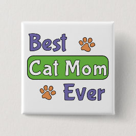 Bóton Quadrado 5.08cm Melhor Mãe de Gato de Todos os Tempos
