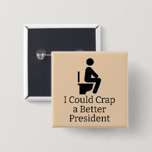 Bóton Quadrado 5.08cm Melhor Presidente Button