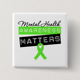 Bóton Quadrado 5.08cm Mental Health Awareness Matters