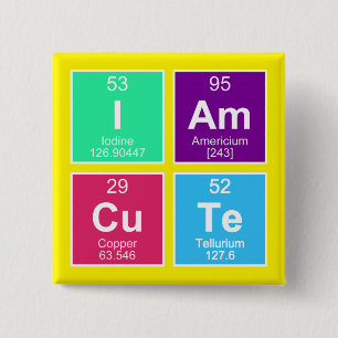 Bóton Quadrado 5.08cm mesa periódica química dos elementos: IAm CuTe
