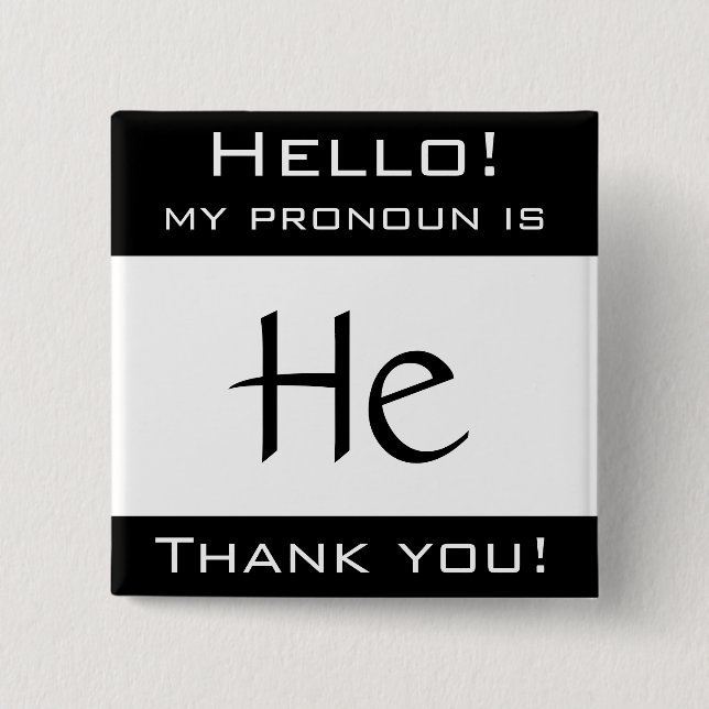Bóton Quadrado 5.08cm Meu pronome é ELE (Frente)