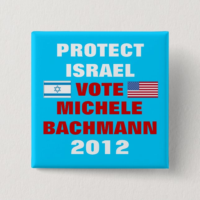 Bóton Quadrado 5.08cm Michele Bachmann Israel 2012 (Frente)