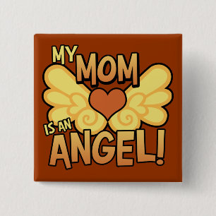 Bóton Quadrado 5.08cm Minha mãe é um botão de anjo quadrado