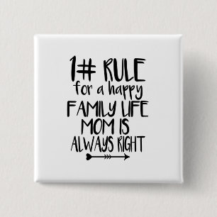 Bóton Quadrado 5.08cm Minha Mãe Está Sempre Certa